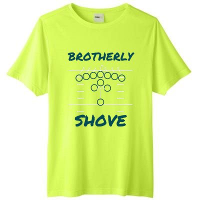 Brotherly Shove Funny Football Tall Fusion ChromaSoft Performance T-Shirt