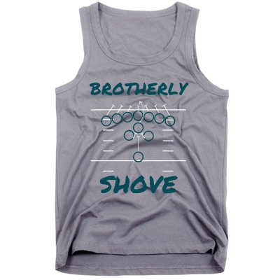 Brotherly Shove Funny Football Tank Top