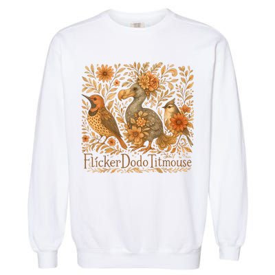 Bird Subtle Flicker Dodo Titmouse  Garment-Dyed Sweatshirt