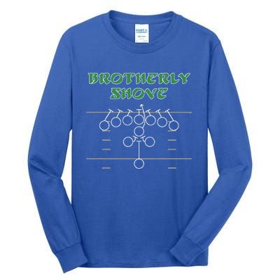 Brotherly Shove Football Mom Funny Football Fan Vintage  Tall Long Sleeve T-Shirt