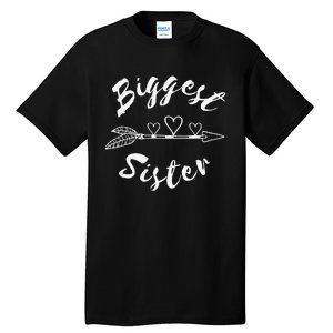 Biggest Sister Family Gift Tall T-Shirt