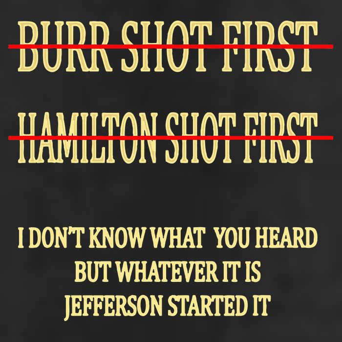 Burr Shot First Hamilton Shot First Funny Cool Comfort Performance Bucket Hat