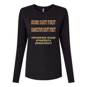 Burr Shot First Hamilton Shot First Funny Womens Cotton Relaxed Long Sleeve T-Shirt