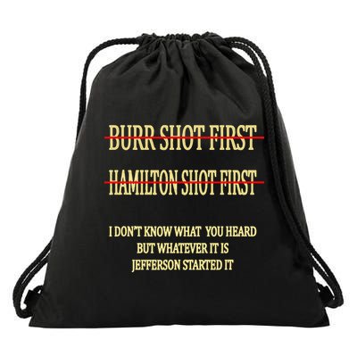 Burr Shot First Hamilton Shot First Funny Drawstring Bag