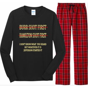 Burr Shot First Hamilton Shot First Funny Long Sleeve Pajama Set