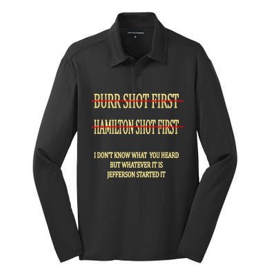 Burr Shot First Hamilton Shot First Funny Silk Touch Performance Long Sleeve Polo