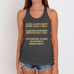 Burr Shot First Hamilton Shot First Funny Women's Knotted Racerback Tank