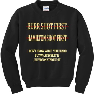 Burr Shot First Hamilton Shot First Funny Kids Sweatshirt