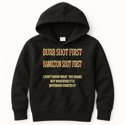 Burr Shot First Hamilton Shot First Funny Kids Hoodie