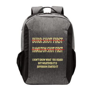 Burr Shot First Hamilton Shot First Funny Vector Backpack