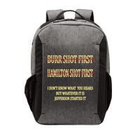 Burr Shot First Hamilton Shot First Funny Vector Backpack