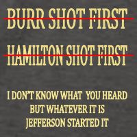Burr Shot First Hamilton Shot First Funny Vector Backpack