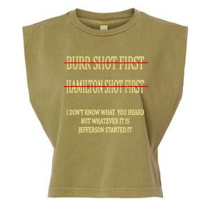 Burr Shot First Hamilton Shot First Funny Garment-Dyed Women's Muscle Tee