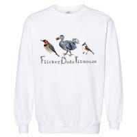 Bird Subtle Flicker Dodo Titmouse Garment-Dyed Sweatshirt