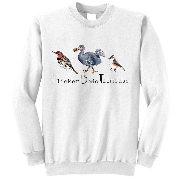 Bird Subtle Flicker Dodo Titmouse Sweatshirt