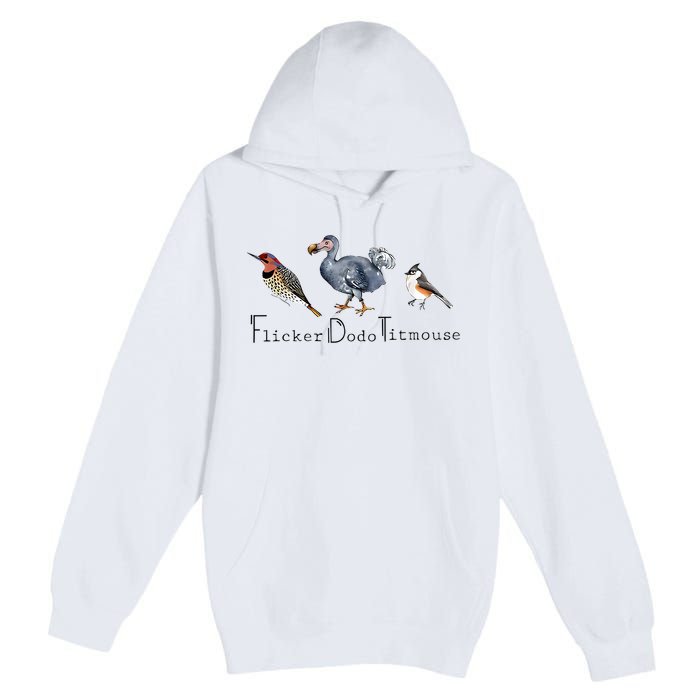 Bird Subtle Flicker Dodo Titmouse Premium Pullover Hoodie