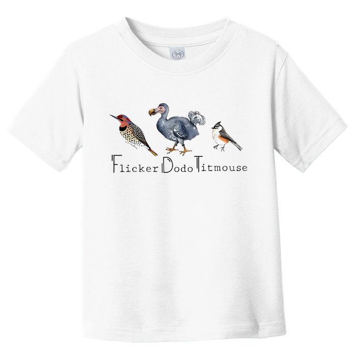 Bird Subtle Flicker Dodo Titmouse Toddler T-Shirt