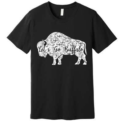 Buffalo Sports Fan Gear Let's Go Buffalo! Premium T-Shirt