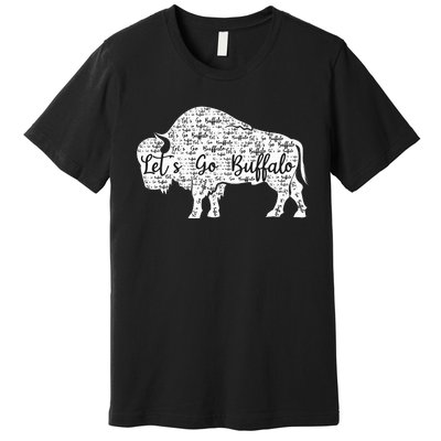 Buffalo Sports Fan Gear Let's Go Buffalo! Premium T-Shirt