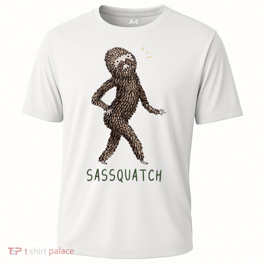 Bigfoot Sassquatch Funny Sassy Performance Shirt