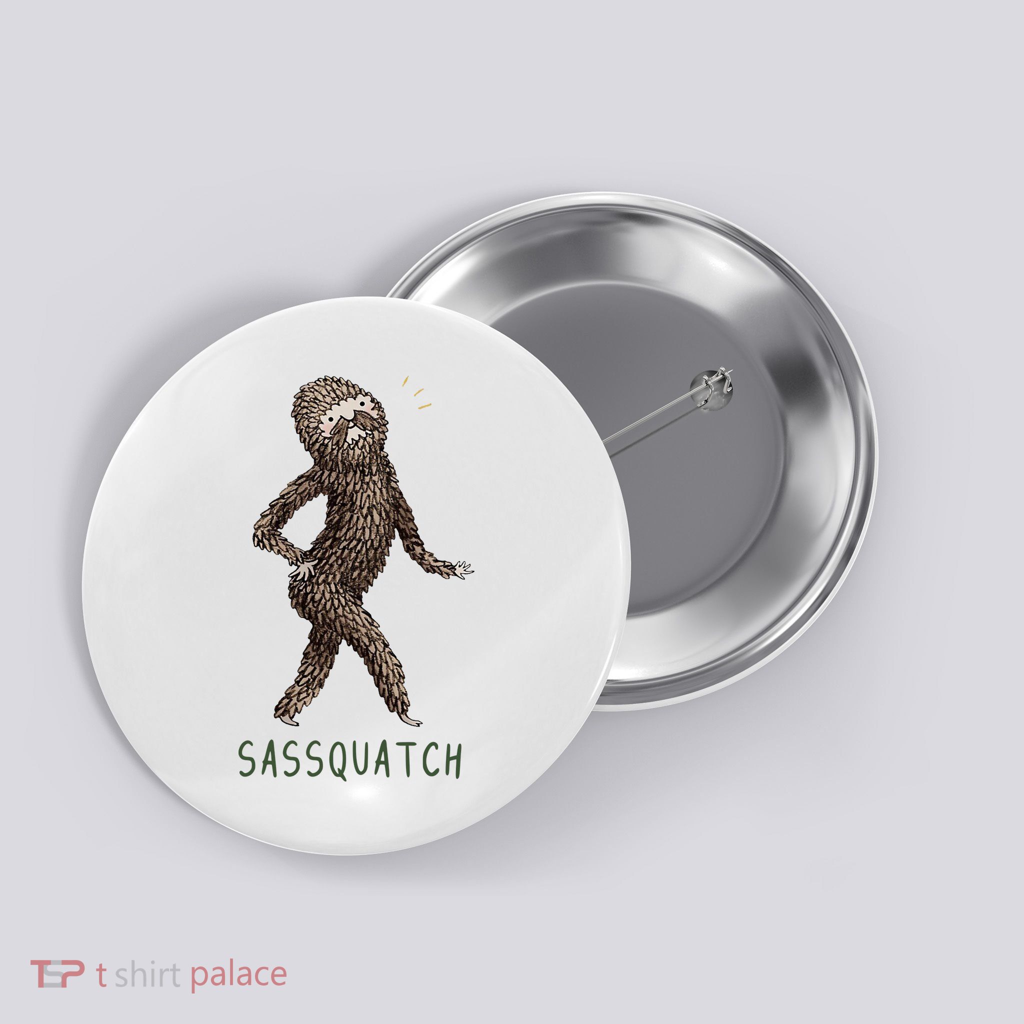 Bigfoot Sassquatch Funny Sassy Button