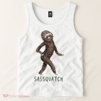 Bigfoot Sassquatch Funny Sassy Tank Top
