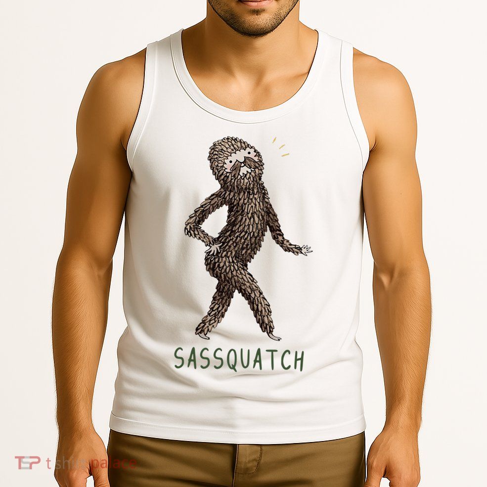 Bigfoot Sassquatch Funny Sassy Tank Top