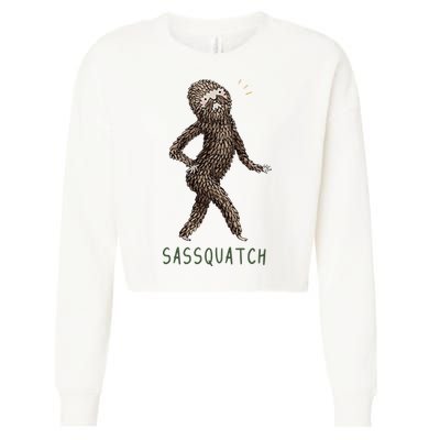 Bigfoot Sassquatch Funny Sassy Cropped Pullover Crew