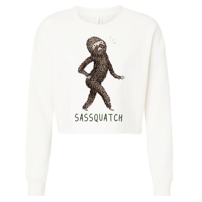 Bigfoot Sassquatch Funny Sassy Cropped Pullover Crew