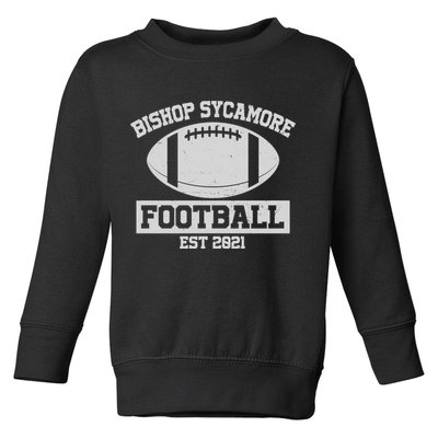 Bishop Sycamore Football EST 2021 Logo Toddler Sweatshirt