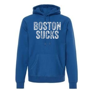 Boston Sucks Funny Hate City Gag Humor Sarcastic Premium Hoodie