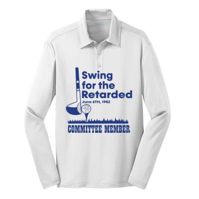 Best Swing For The Retarded June 6Th 1982 Committee Member Silk Touch Performance Long Sleeve Polo