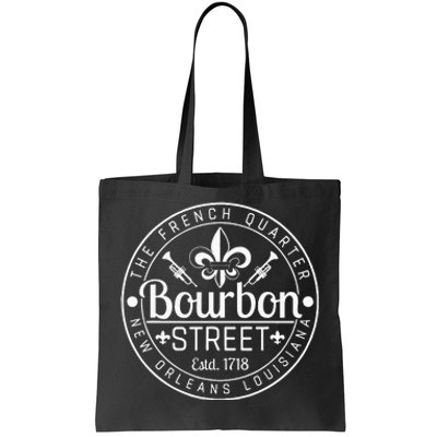 Bourbon Street French Quarter New Orleans Louisiana Est 1718 Tote Bag