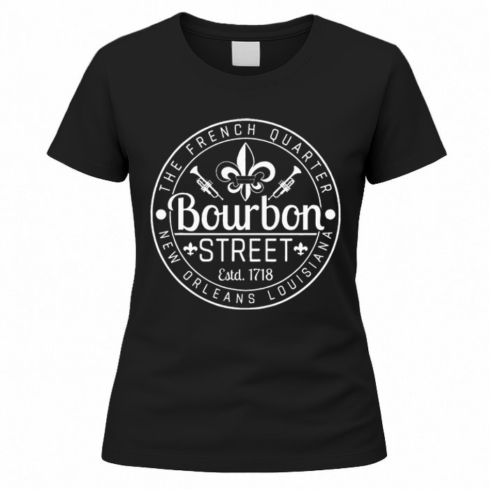 Bourbon Street French Quarter New Orleans Louisiana Est 1718 Women's T-Shirt