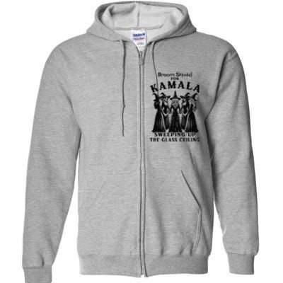 Broom Squad For Kamala Sweeping Up The Glass Ceiling Full Zip Hoodie