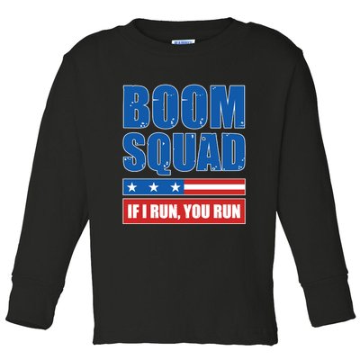 Boom Squad Fireworks Director 4th Of July Toddler Long Sleeve Shirt