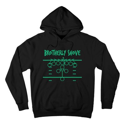 Brotherly Shove Football Mom Funny Football Fan Vintage Hoodie