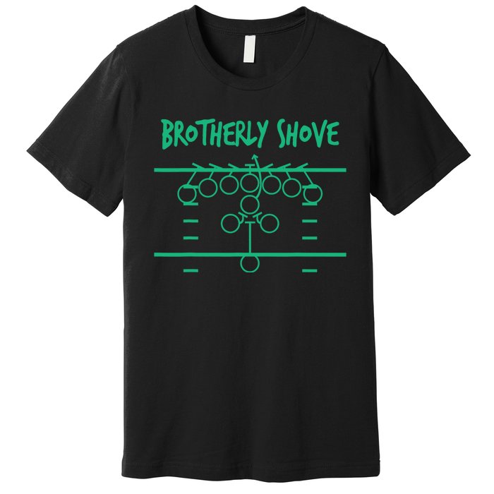 Brotherly Shove Football Mom Funny Football Fan Vintage Premium T-Shirt