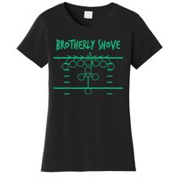 Brotherly Shove Football Mom Funny Football Fan Vintage Women's T-Shirt