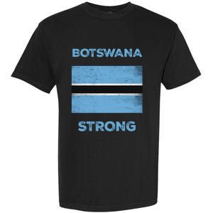 Botswana Strong Flag Of Botswana Country Of Botswana Garment-Dyed Heavyweight T-Shirt