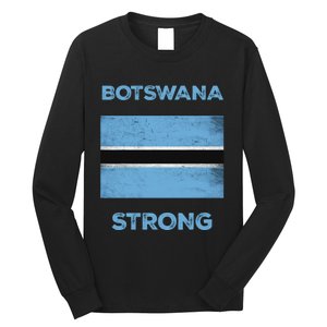 Botswana Strong Flag Of Botswana Country Of Botswana Long Sleeve Shirt