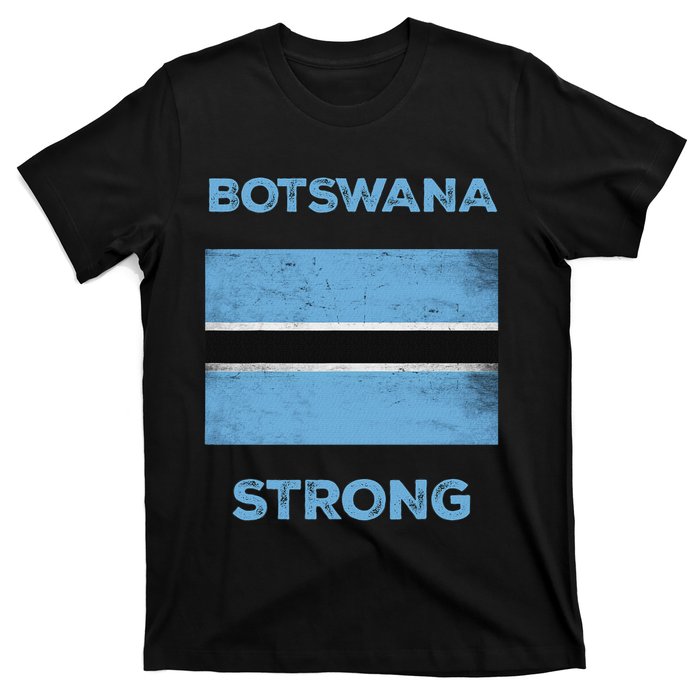 Botswana Strong Flag Of Botswana Country Of Botswana T-Shirt