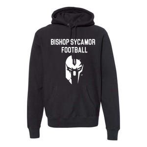 Bishop Sycamore Football Spartan Premium Hoodie