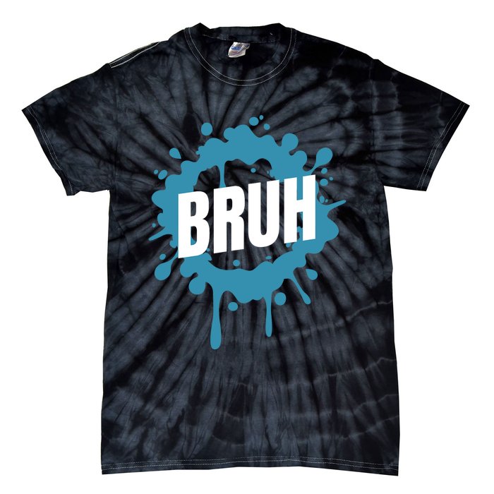 Bruh Slang Funny Meme Saying Teens Meme Bruh Tie-Dye T-Shirt