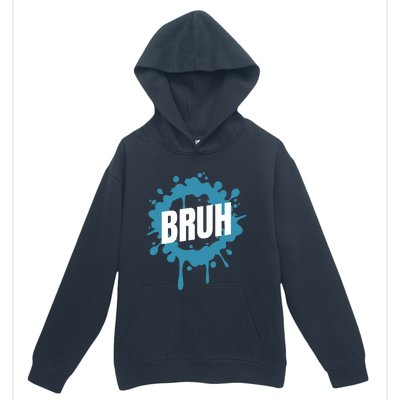 Bruh Slang Funny Meme Saying Teens Meme Bruh Urban Pullover Hoodie