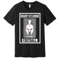 Bishop Sycamore Football 2021 Premium T-Shirt