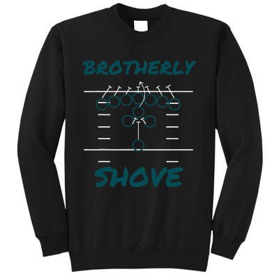 Brotherly Shove Funny Football Sweatshirt