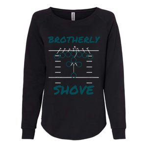 Brotherly Shove Funny Football Womens California Wash Sweatshirt