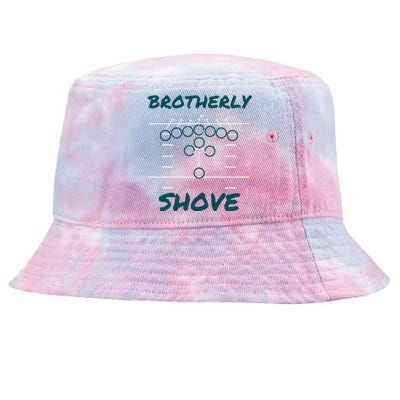 Brotherly Shove Funny Football Tie-Dyed Bucket Hat