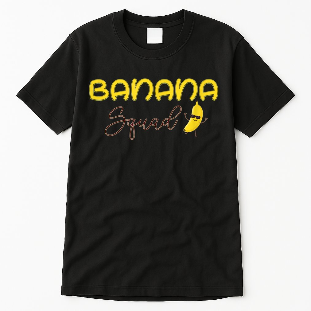 Banana Squad Funny Banana Outfit Fruit Lover Gift Tall T-Shirt